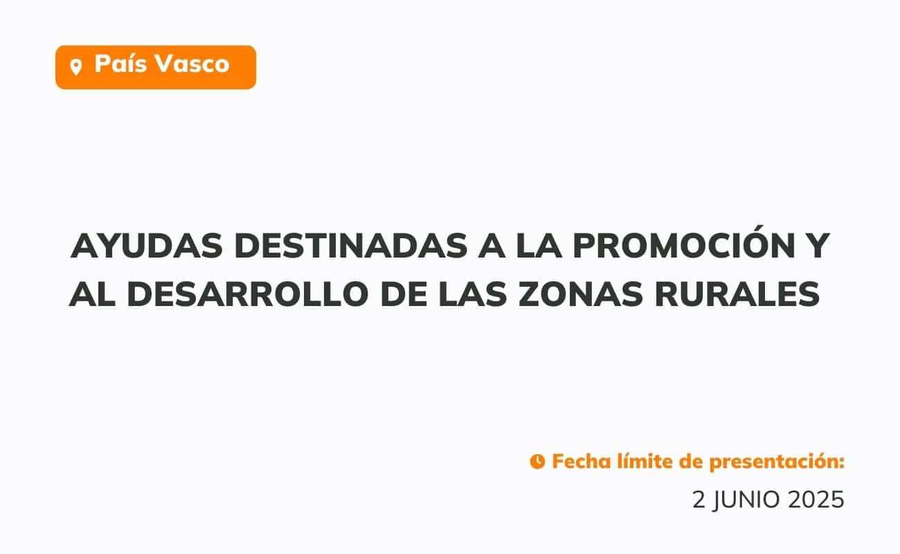 Ayudas destinadas a la promoción y al desarrollo de las zonas rurales