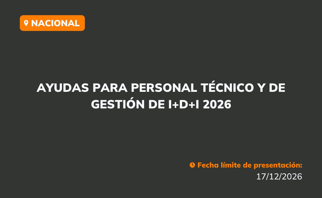 Ayudas para personal técnico y de gestión de I+D+i 2026