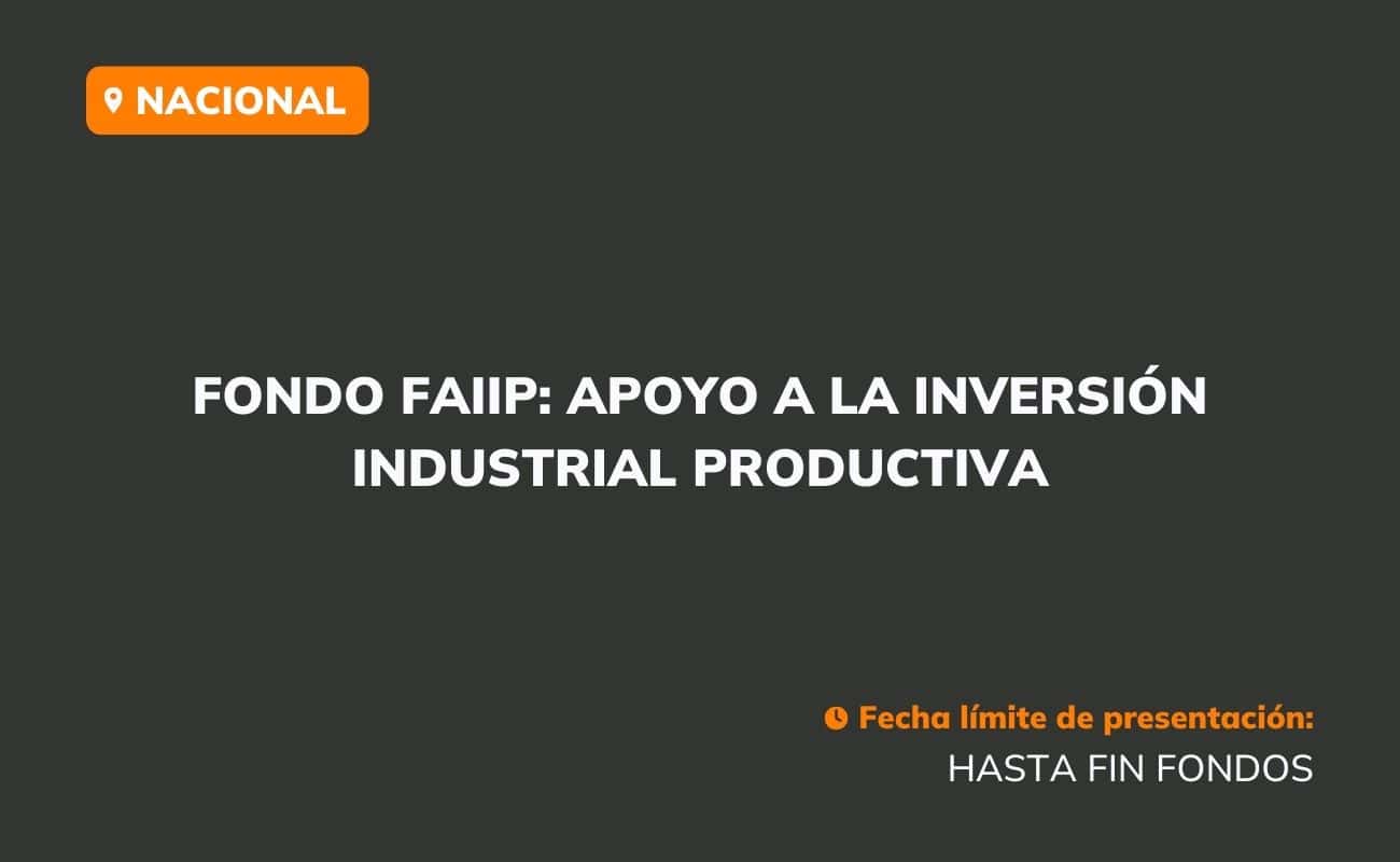 Fondo-FAIIP-Inversión-Industrial-Productiva