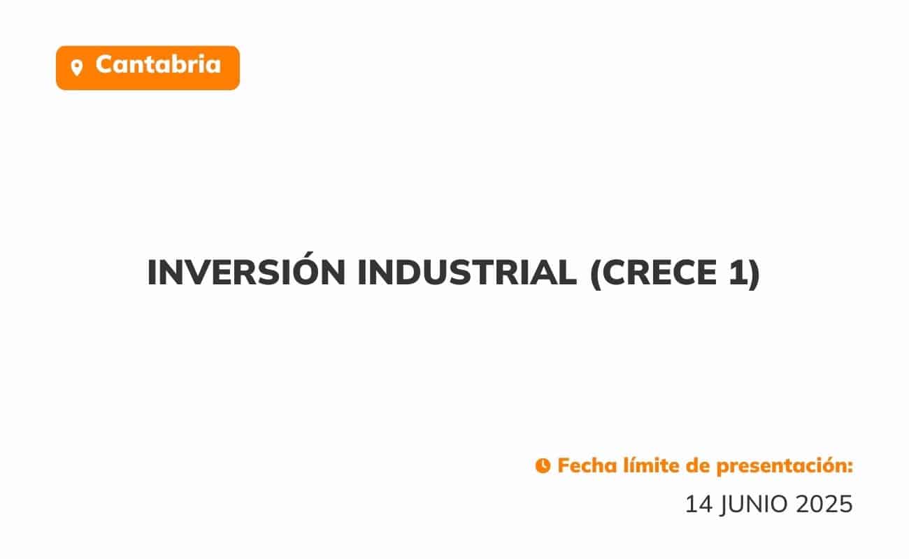 Inversión industrial (CRECE 1)