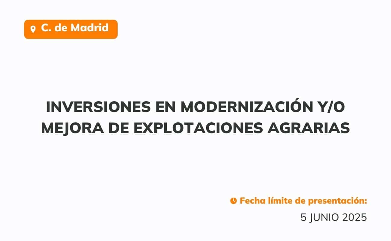 Inversiones en modernización yo mejora de explotaciones agrarias