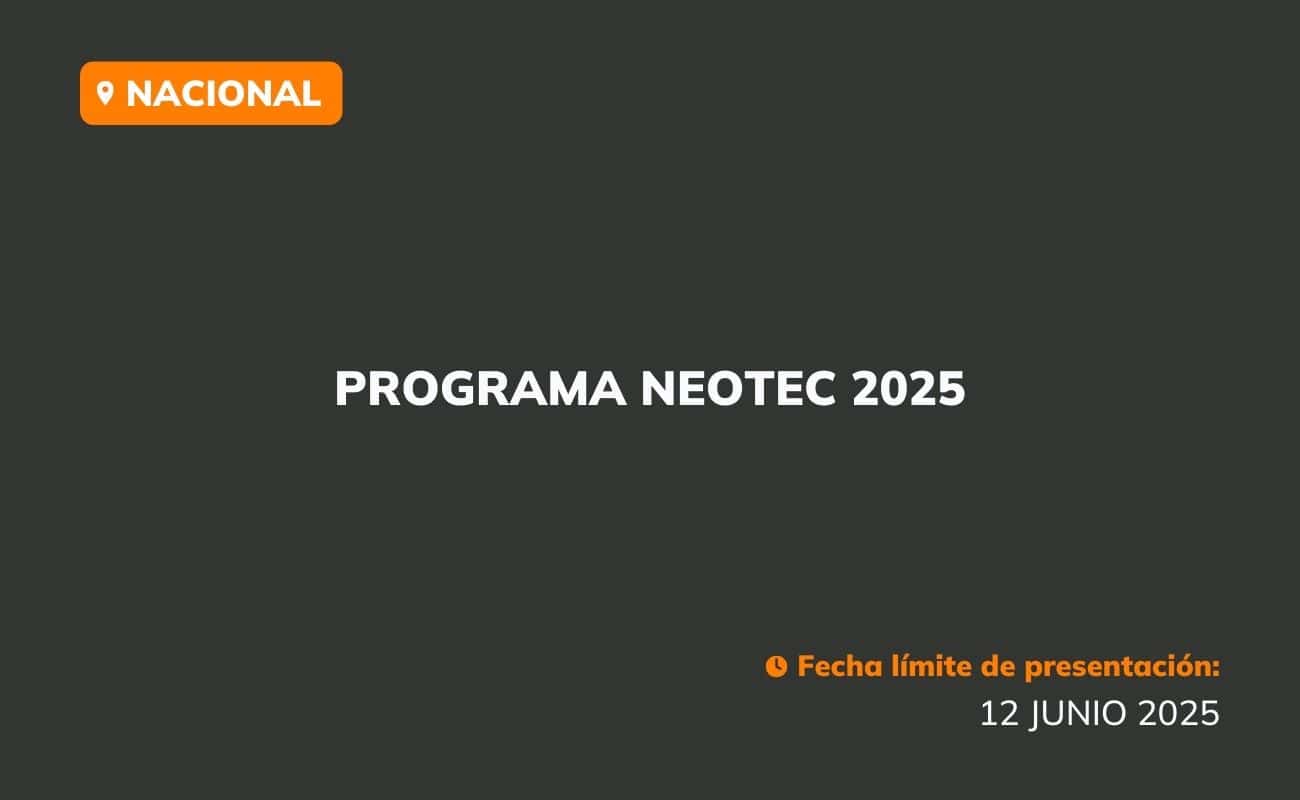 Programa NEOTEC 2025