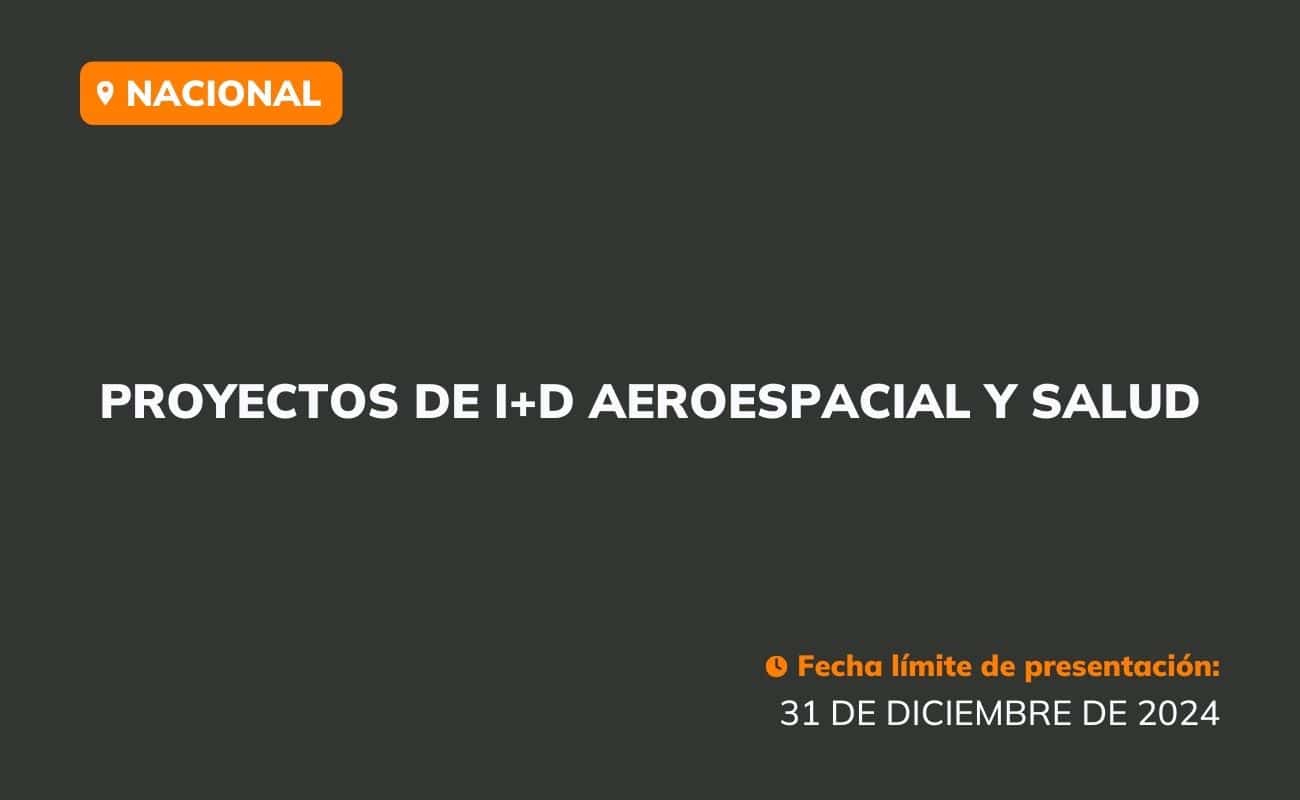 Proyectos-I+D-Aeroespacial-Salud (1)