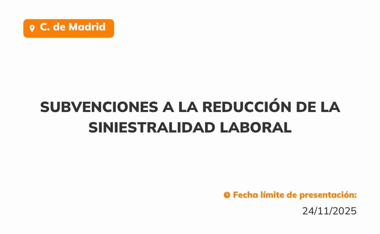 Subvenciones a la reducción de la siniestralidad laboral