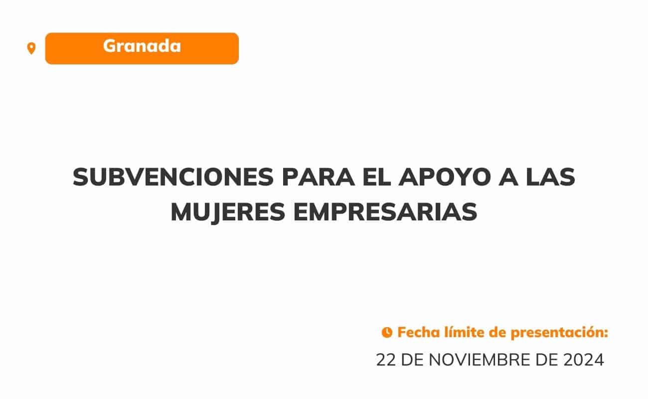 Subvenciones para el apoyo a las mujeres empresarias