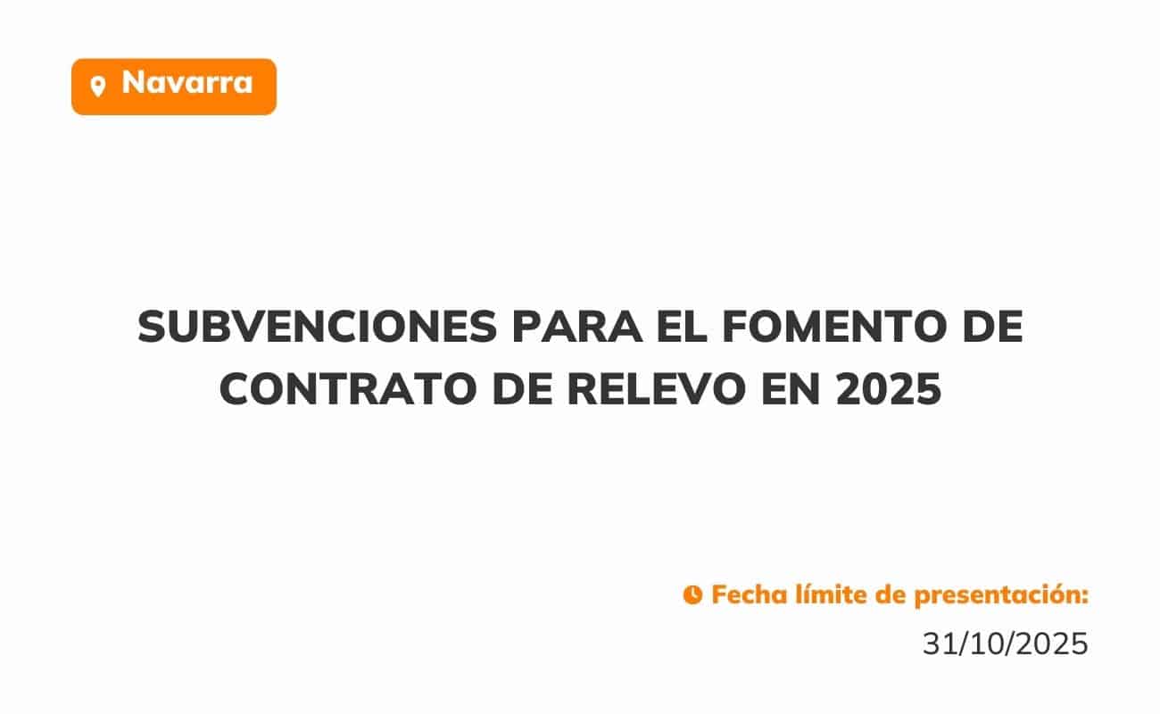 Subvenciones para el fomento de contrato de relevo en 2025