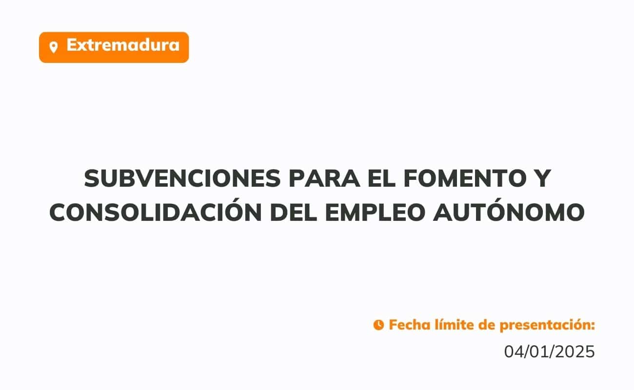 Subvenciones para el fomento y consolidación del empleo autónomo